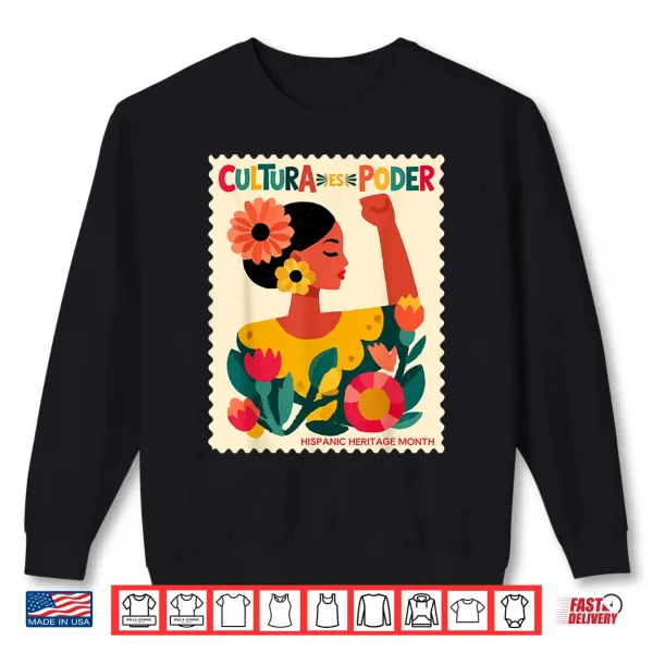 Sweatshirt Cultura ES Poder Hispanic Heritage Latina Empowerment Shirt