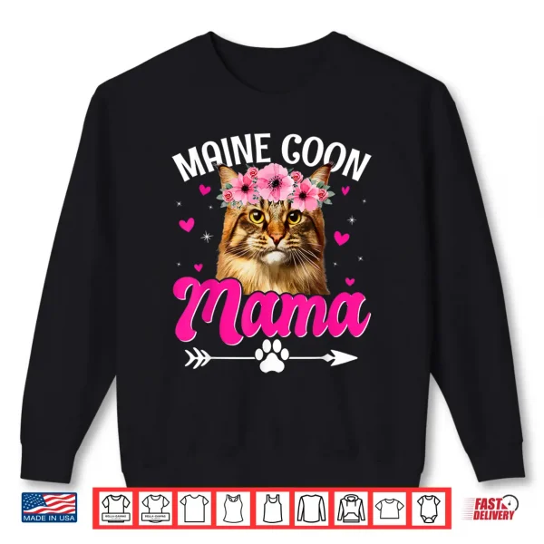 Sweatshirt Cute Maine Coon Mama Cat Mom Mommy Mothers Day Shirt