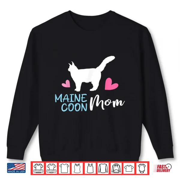 Sweatshirt Cute Maine Coon Mom Maine Coon Cat Lover Professional Identity Shirt