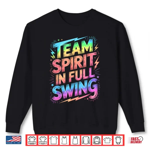 Sweatshirt Cute Team Spirit Full Swing Kids Teacher Run On Games Fast Shirt
