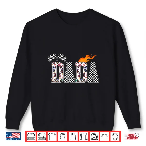 Sweatshirt Dada dad Pit Crew Racing Car Birthday Family Matching Men Shirt