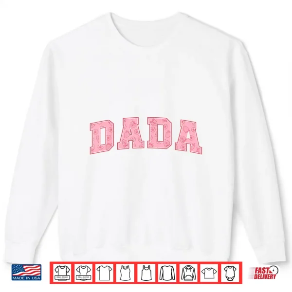 Dada Of The Berry First Birthday Strawberry Family Matching Shirt 2 Sweatshirt Dada of The Berry First Birthday Strawberry Family Matching Shirt