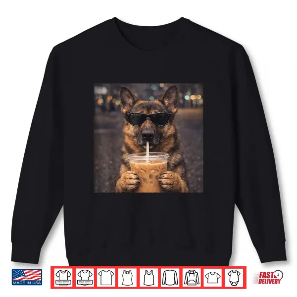 Sweatshirt Dog German Shepherd Drinking Iced Coffee Funny Animal Meme Shirt