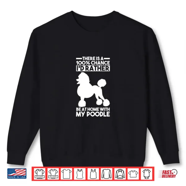 Sweatshirt Dog Poodle Shirt