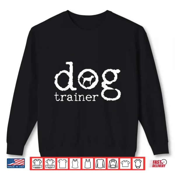 Sweatshirt Dog School Trainer Labrador Golden Retriever Shirt