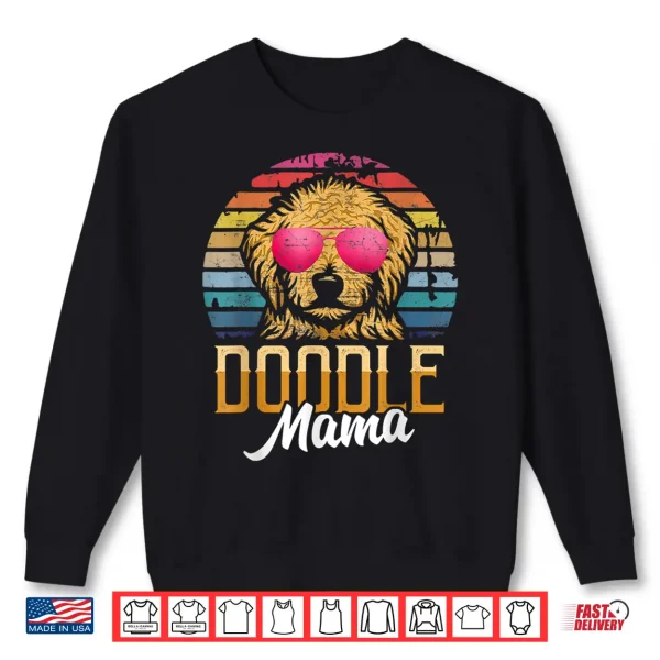 Sweatshirt Doodle Mama tee Goldendoodle Mom mothers day gift Shirt