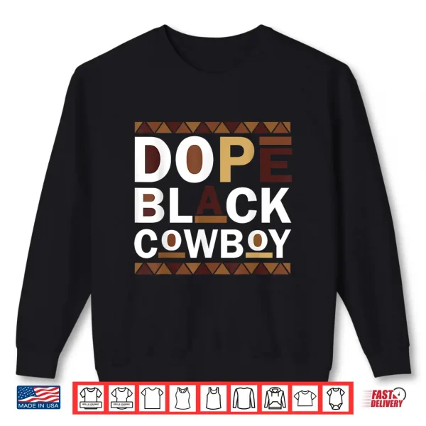 Sweatshirt Dope Black Cowboy Retro Juneteenth Black History Shirt