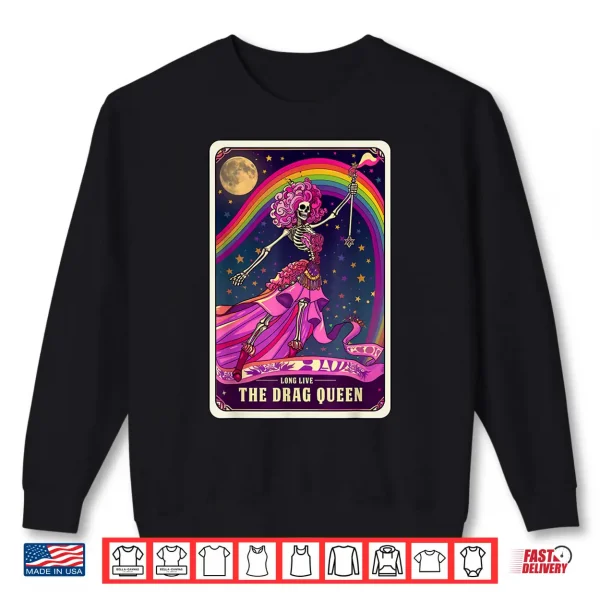 Sweatshirt Drag Queen Gay Pride Tarot Card Skeleton Pride Flag LGBTQ Shirt