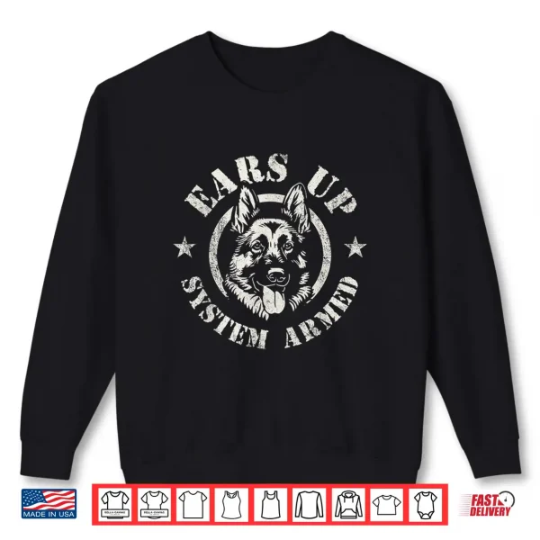 Sweatshirt Ears Up System Armed German Shepherd Canine Dog Training Shirt