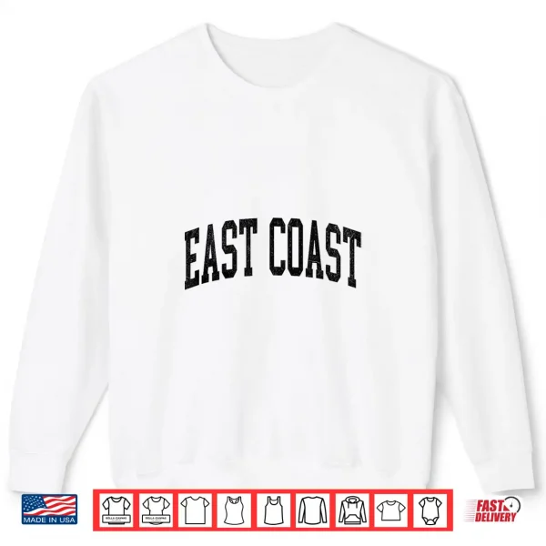Sweatshirt East Coast Vintage Style Shirt