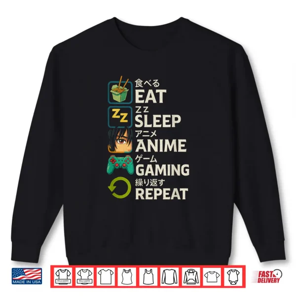 Sweatshirt Eat Sleep Anime Gaming Repeat Kawaii Otaku Anime Manga Shirt