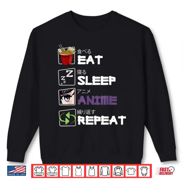 Sweatshirt Eat Sleep Anime Repeat Kawaii Otaku Manga Japan Fan Kanji Shirt