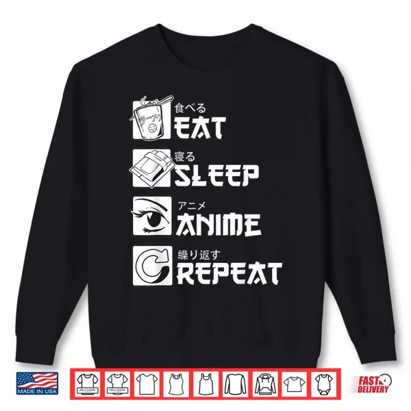 Sweatshirt Eat Sleep Anime Repeat Shirt Anime Manga Shirts Gifts Shirt