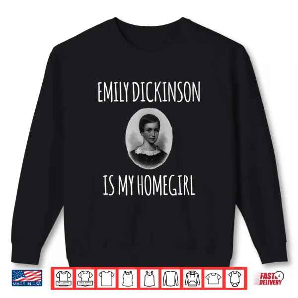 Sweatshirt Emily Dickinson Fan Shirt Poetry Reader Gift Poem Writer