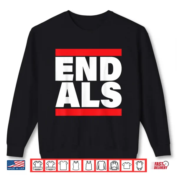 Sweatshirt End ALS Shirt