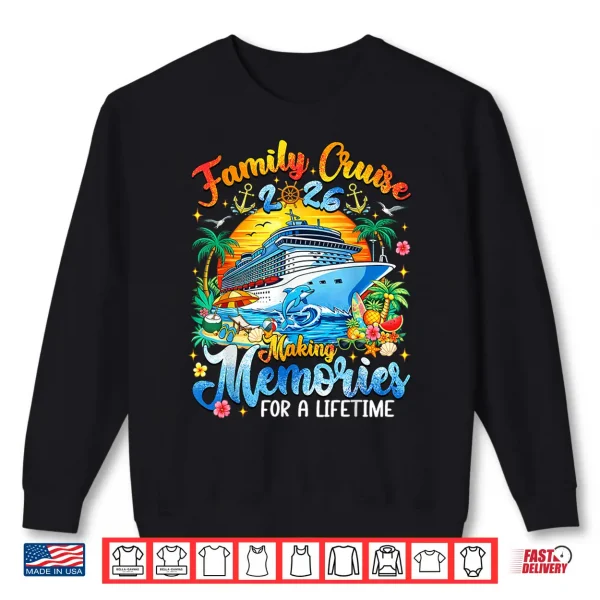 Sweatshirt Family Cruise 2026 Family Matching Cruise Summer Vacation Shirt