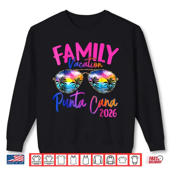 Sweatshirt Family Vacation Punta Cana 2026 Matching Holiday Summer Shirt