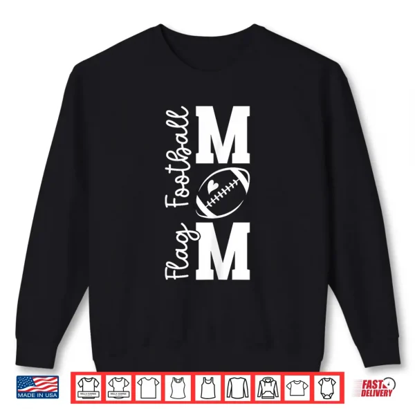 Sweatshirt Flag Football Mom Of A Flag Football Player Mother Shirt