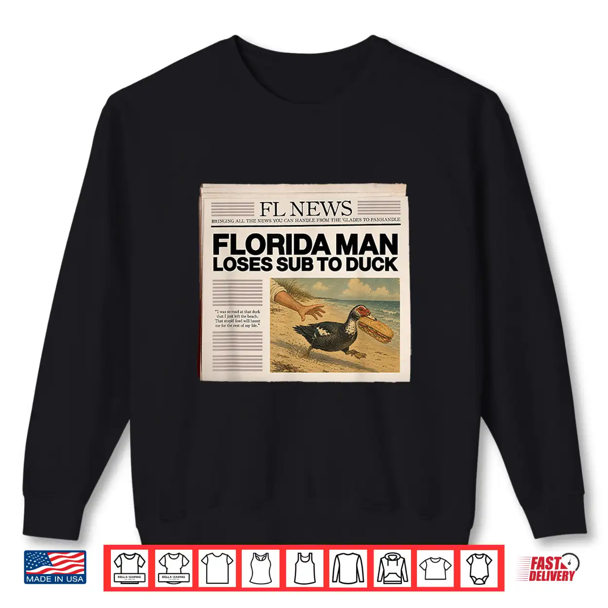 Florida Man Loses Sub To Duck Shirt Florida Man Loses Sub To Duck Shirt