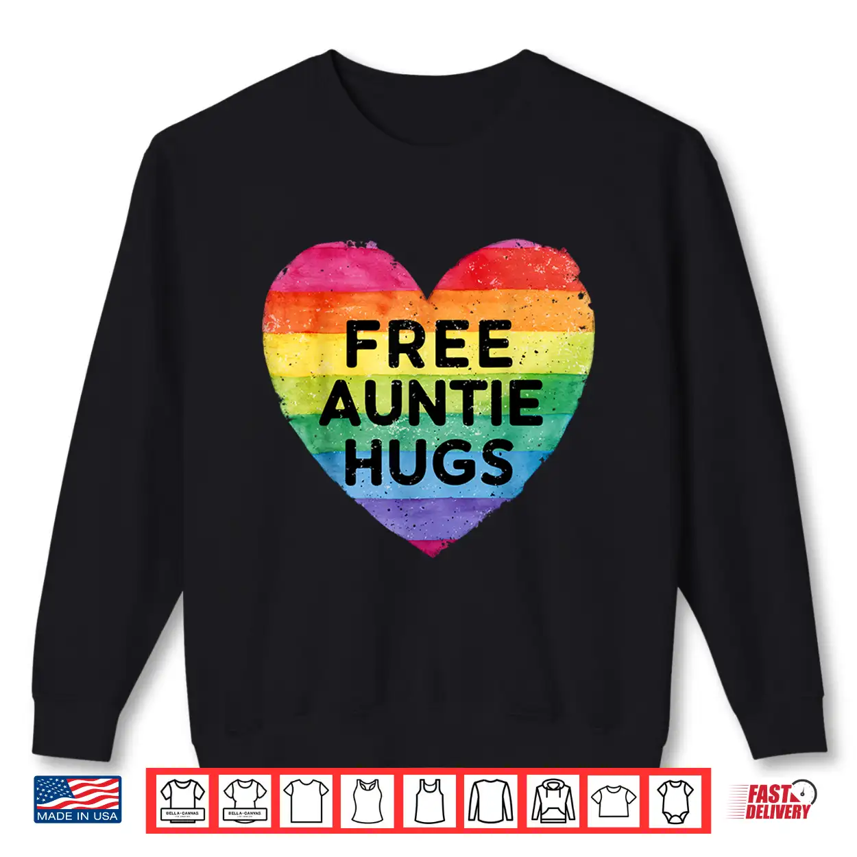 Free Auntie Hugs Lgbt Gay Lesbian Pride Month Rainbow Flag Shirt Free Auntie Hugs Lgbt Gay Lesbian Pride Month Rainbow Flag Shirt