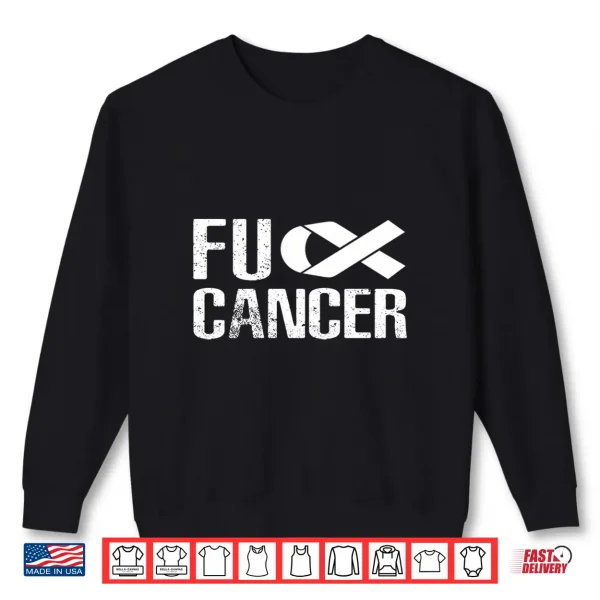 Sweatshirt Fuck Cancer Shirt Fu Cancer Shirt Cancer Awareness Shirt