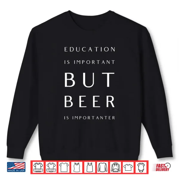 Sweatshirt Fun Teacher Drinking Craft Beer Lover Accessories Gifts Shirt