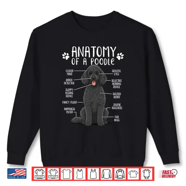 Sweatshirt Funny Anatomy Poodle Dog Standard Poodle Owner Black Poodle Shirt