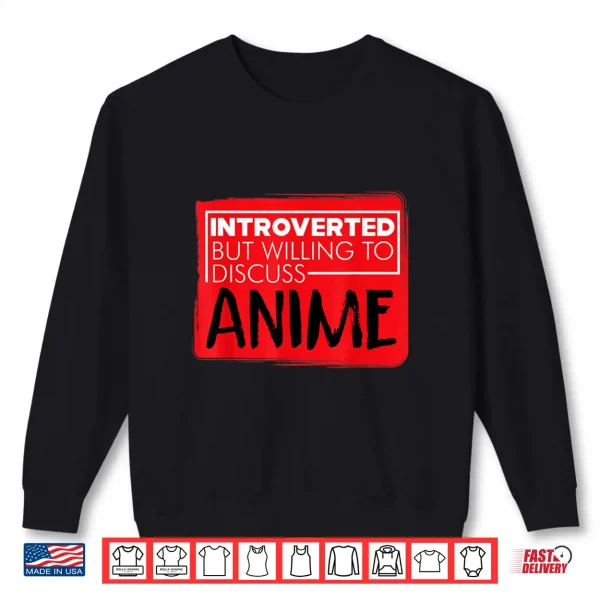 Sweatshirt Funny Anime Japanese Animation Lovers Pun Quote Men Women Shirt