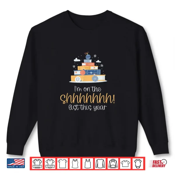 Sweatshirt Funny Christmas Bookish School Librarians or Bookish Nerds Shirt