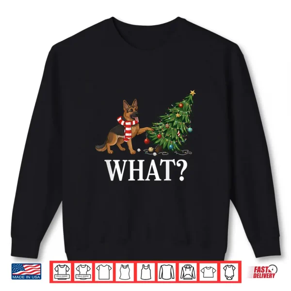Sweatshirt Funny German Shepherd Pushing Christmas Tree Over Dog What Shirt
