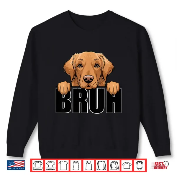 Sweatshirt Funny Golden Retriever Bruh Cute Dog Lover Men Boys Kids Shirt