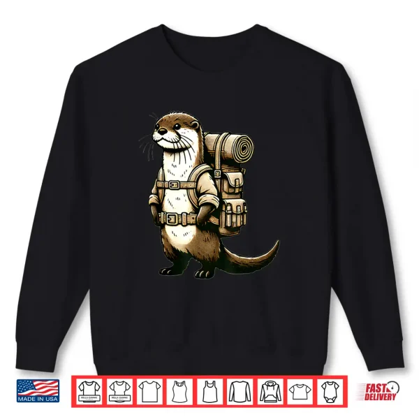 Sweatshirt Funny Hiking River Otter Backpacking Cottagecore Animals Shirt