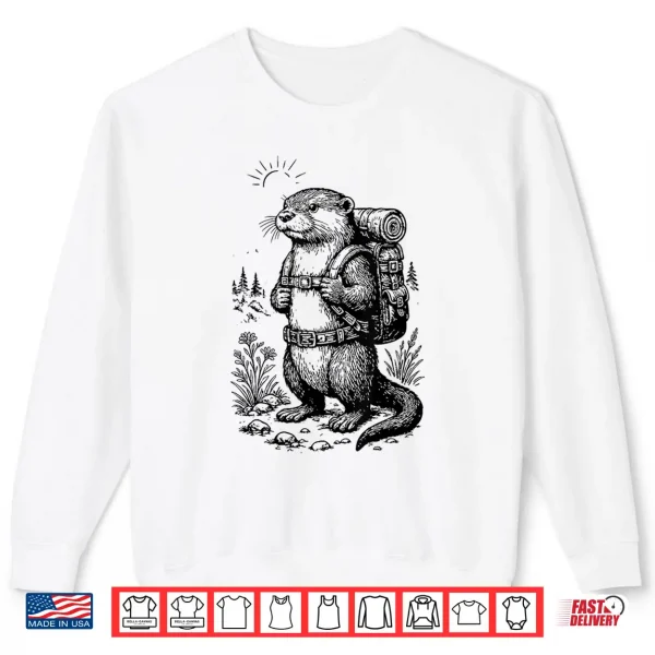 Sweatshirt Funny Hiking River Otter Backpacking Shirt