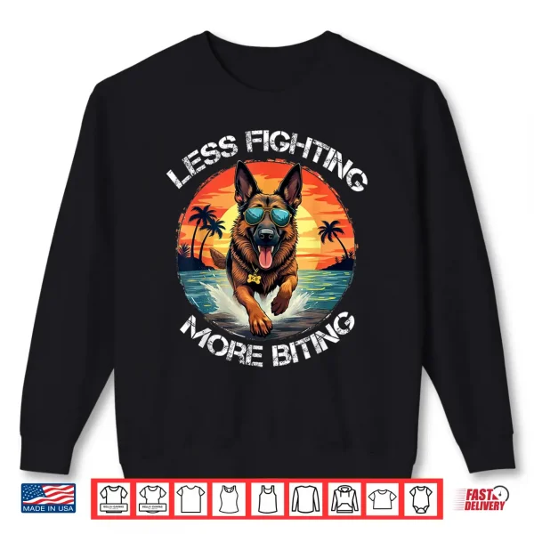 Sweatshirt Funny Less Fighting More Biting K Nine Dog Police Handler Shirt