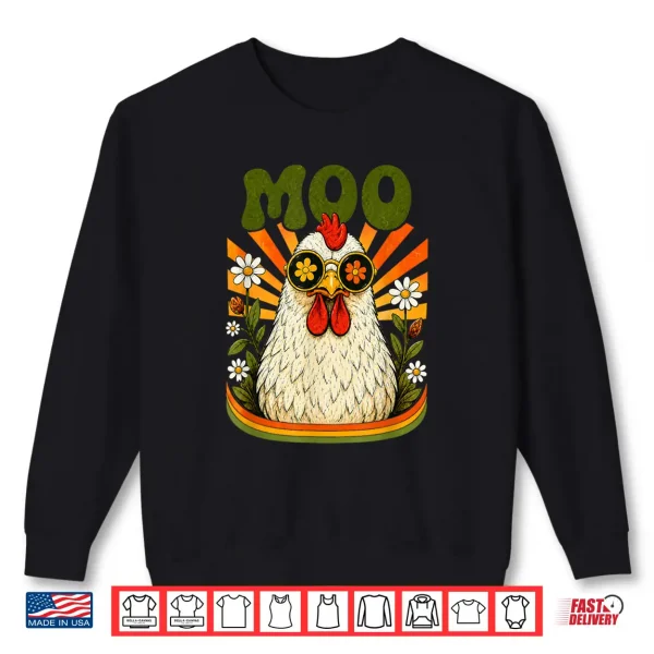 Funny Moo Chicken Farm Animal Vintage Shirt 2 Sweatshirt Funny Moo Chicken Farm Animal Vintage Shirt