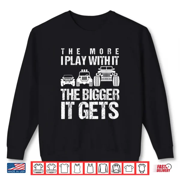 Sweatshirt Funny Offroading Puns Off Road Vehicle Car Collector Shirt