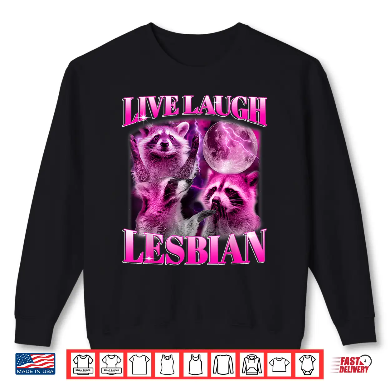 Funny Pink Raccoon Live Laugh Lesbian Lgbtq Pride Month Shirt Funny Pink Raccoon Live Laugh Lesbian Lgbtq Pride Month Shirt