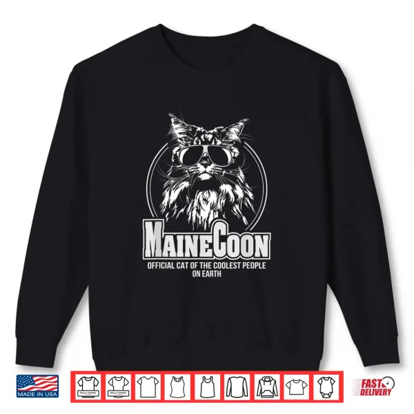 Sweatshirt Funny Proud Maine Coon Cool Cat Shirt