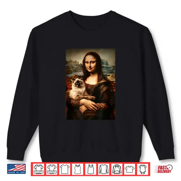 Sweatshirt Funny Ragdoll Cat Mona Lisa Painting Art Mom Dad Shirt