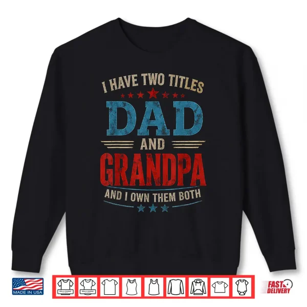 Sweatshirt Funny Relative Birthday Husband Fathers Day Shirt