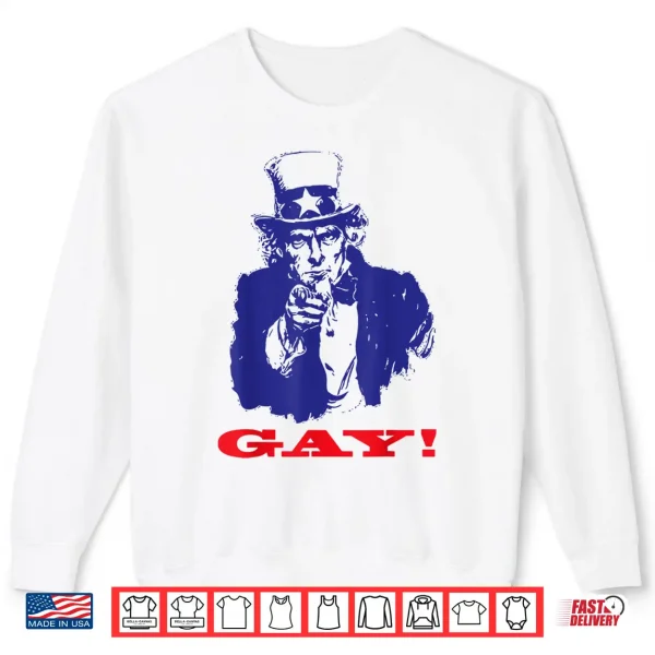 Sweatshirt Funny Uncle Sam Griddy Say Gay LGBT Gay Ally Pride Month Shirt