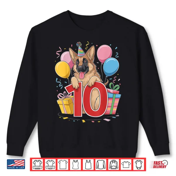 Sweatshirt GSD Dog Tenth Birthday Ten Years Old German Shepherd Shirt