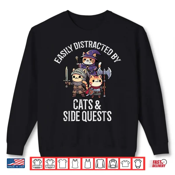 Sweatshirt Gamer Easily Distracted By Cats Side Quests Men Boys Kids Shirt