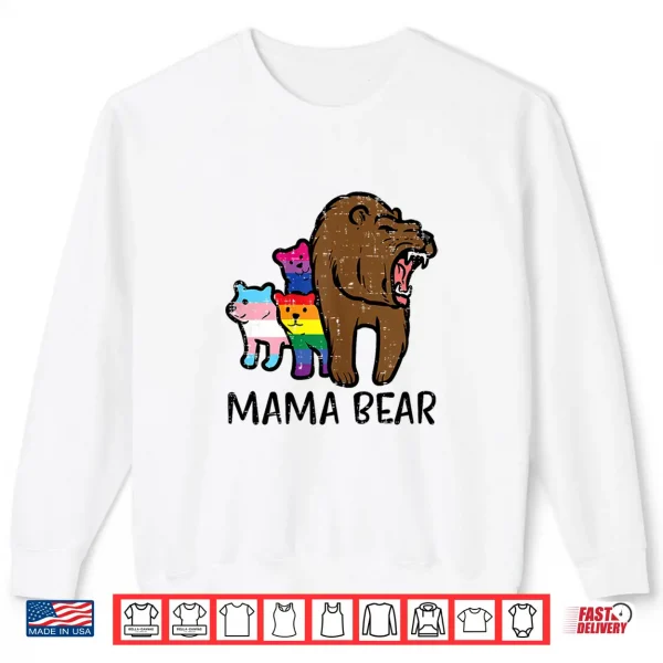 Sweatshirt Gay Ally Mama Bear LGBT Flags Rainbow Pride Month Mom Women Shirt