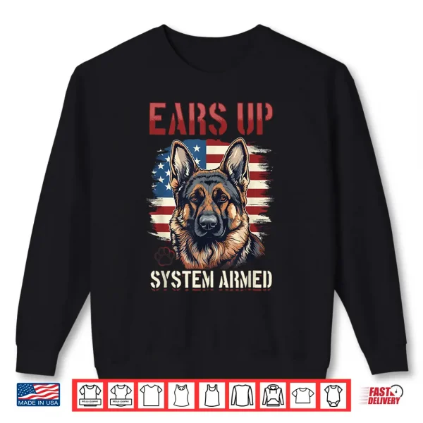 Sweatshirt German Shepherd Dog Breed Ears Up System Armed Shirt