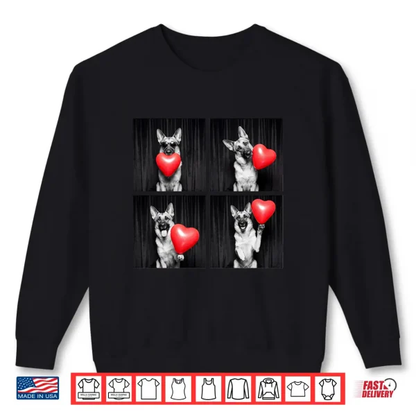 Sweatshirt German Shepherd Photobooth Dog Lover Valentines Design Shirt