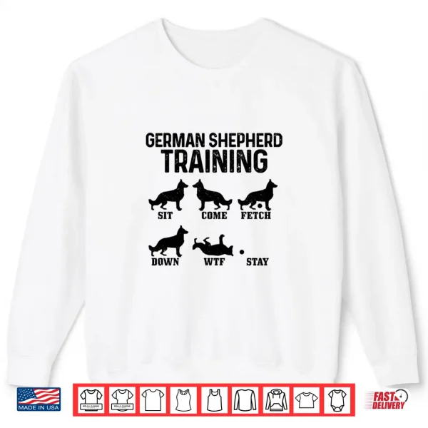Sweatshirt German Shepherd Training Funny Dog German Shepherd Mom Dad Shirt