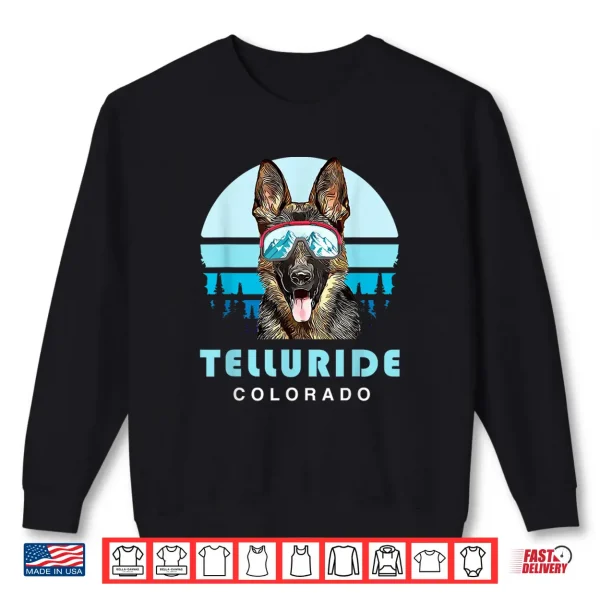 Sweatshirt German Shepherd Winter Ski Telluride Colorado Dog Lover Shirt