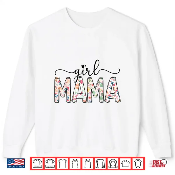 Sweatshirt Girl Mama Floral Girl Mom Vintage Blessed Mama Vibes Shirt