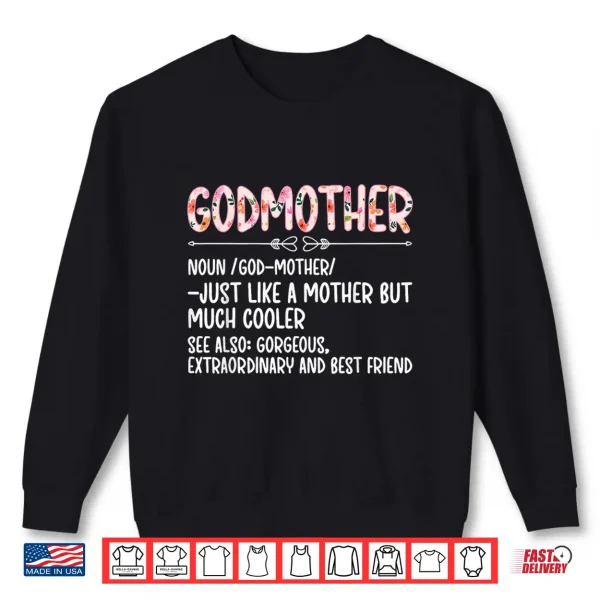 Sweatshirt Godmother Definition Godmom Godmama Shirt
